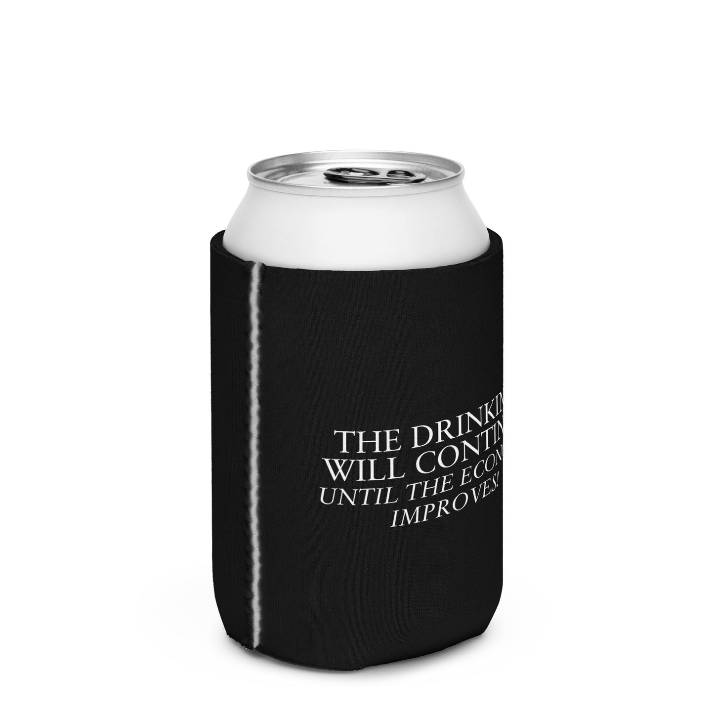 The Drinking Will Continue Can Cooler - Black