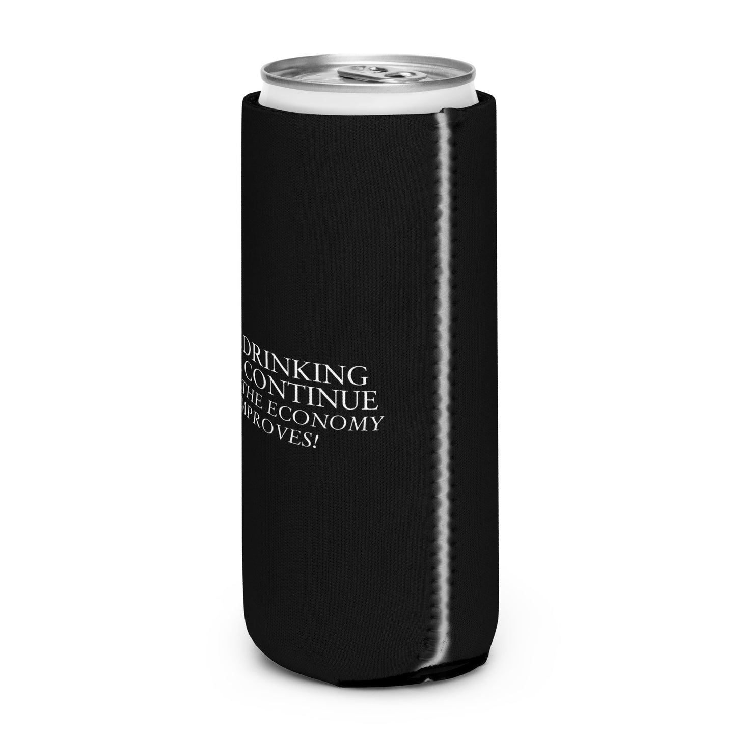 The Drinking Will Continue Can Cooler - Black