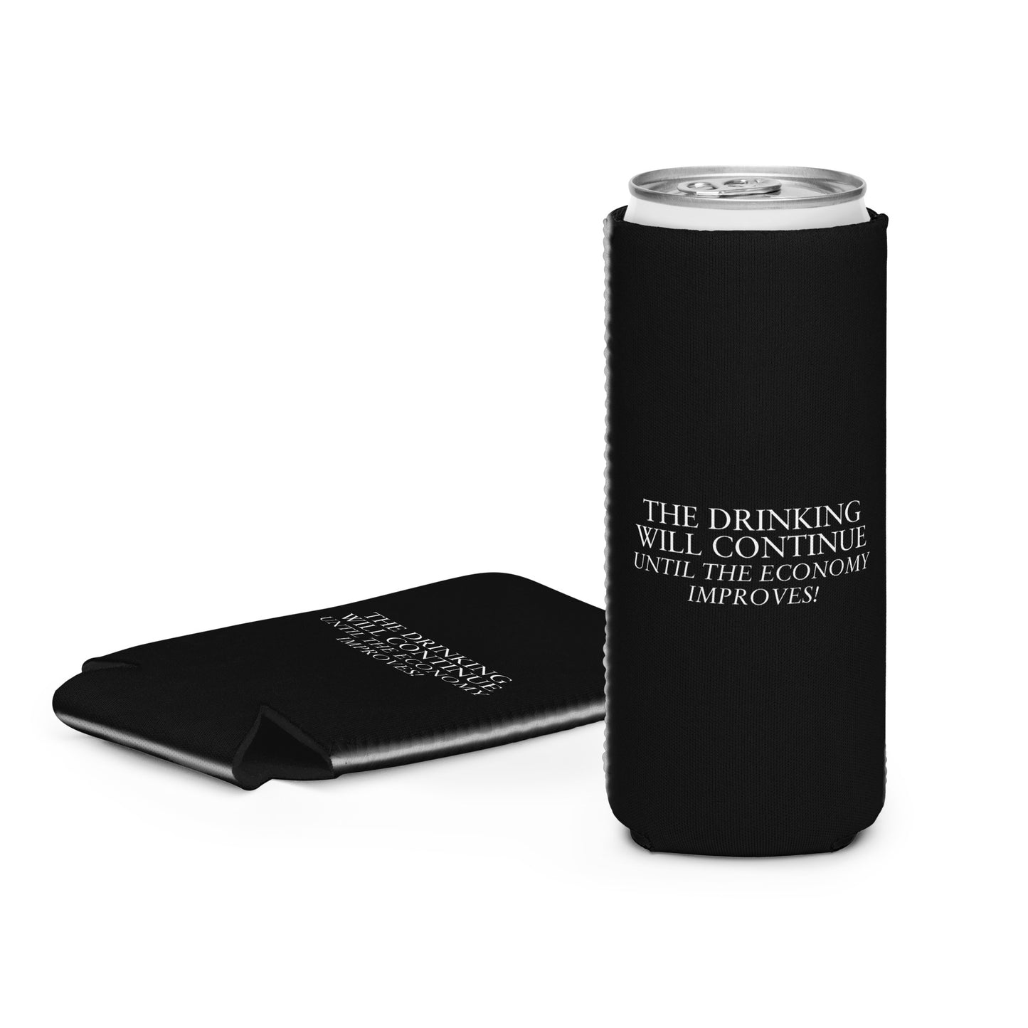 The Drinking Will Continue Can Cooler - Black