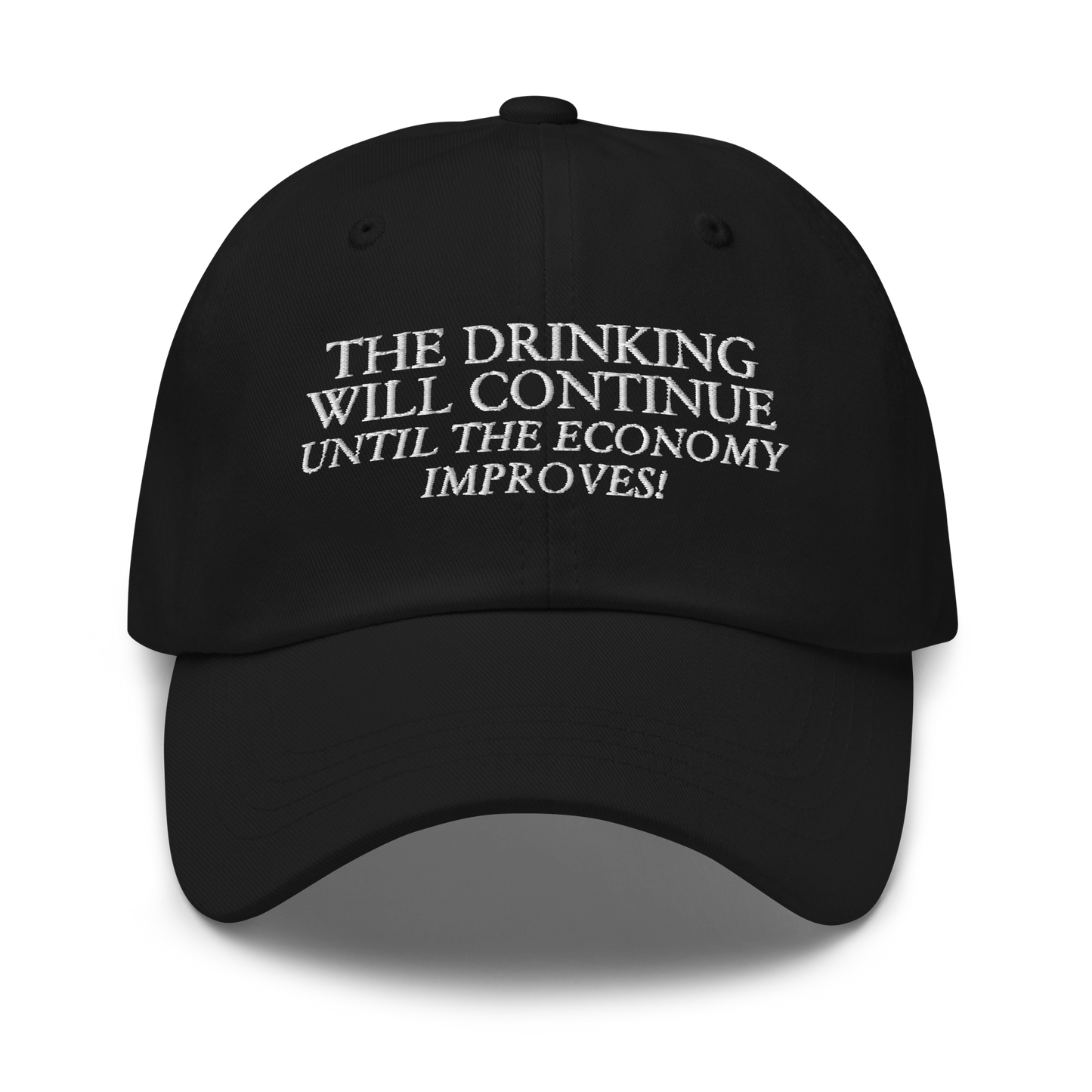 The Drinking Will Continue Dad Hat