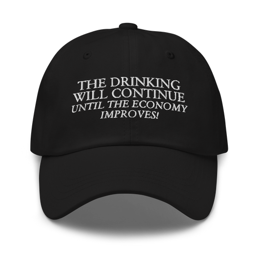 The Drinking Will Continue Dad Hat