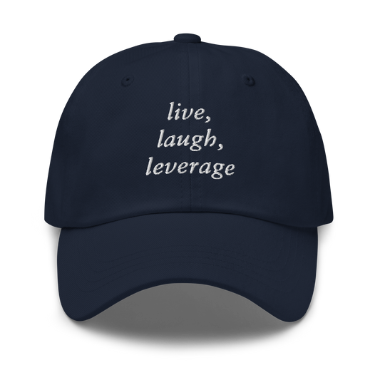 Live, Laugh, Leverage Dad Hat - Black | White | Navy | Green