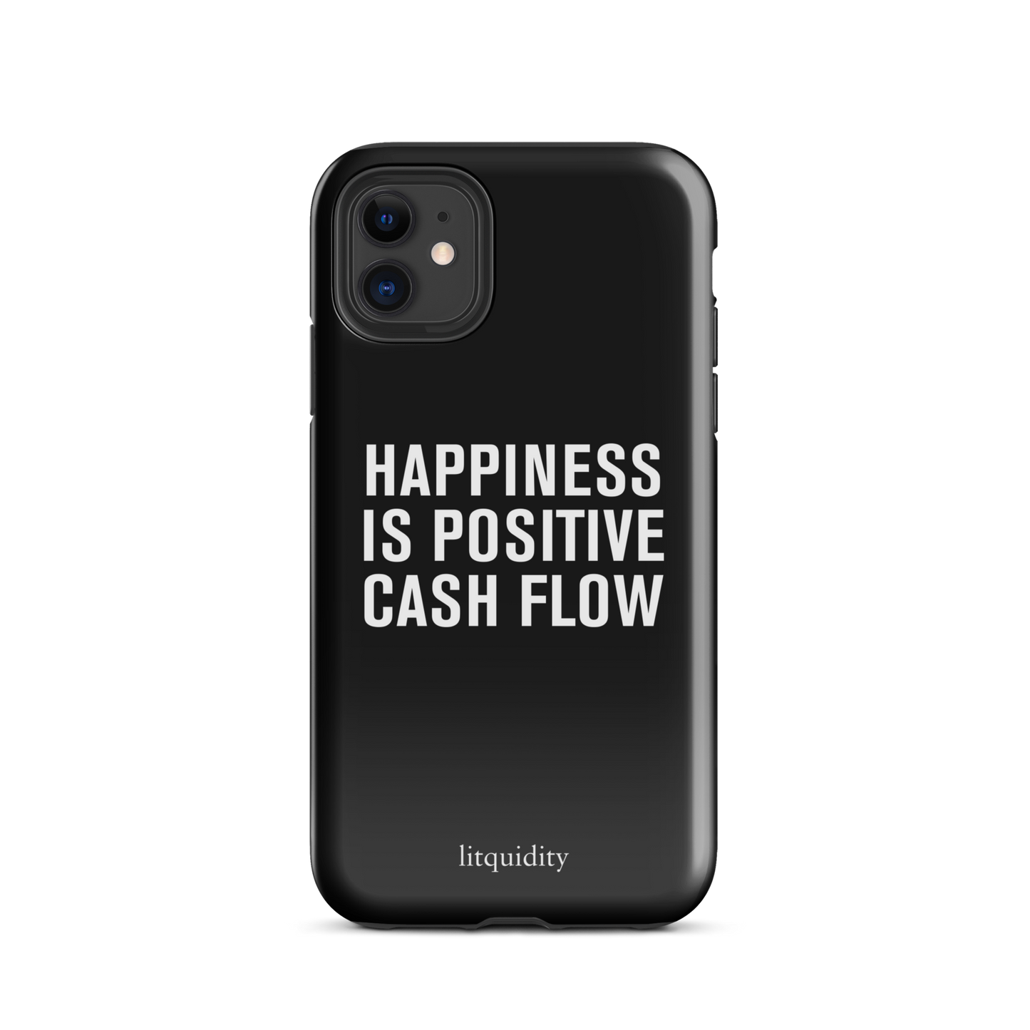 Happiness Is Positive Cash Flow iPhone Case