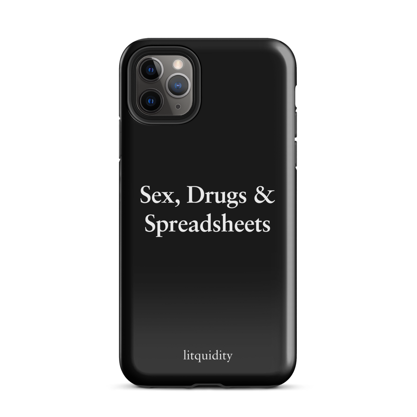 Sex, Drugs & Spreadsheets iPhone Case