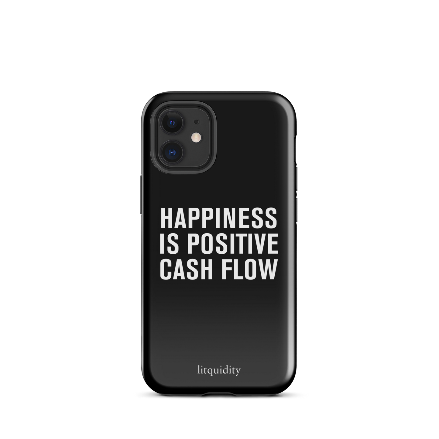 Happiness Is Positive Cash Flow iPhone Case