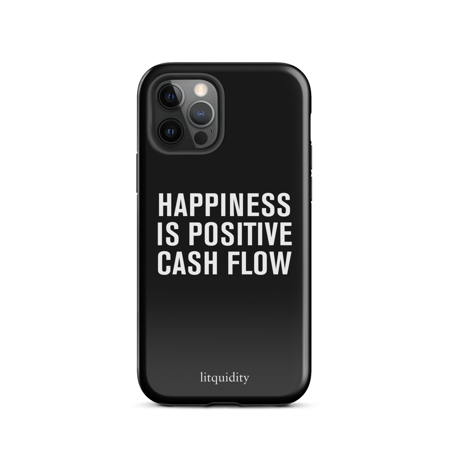 Happiness Is Positive Cash Flow iPhone Case