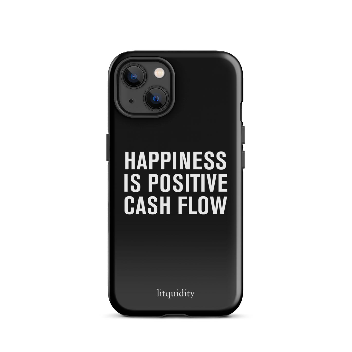 Happiness Is Positive Cash Flow iPhone Case