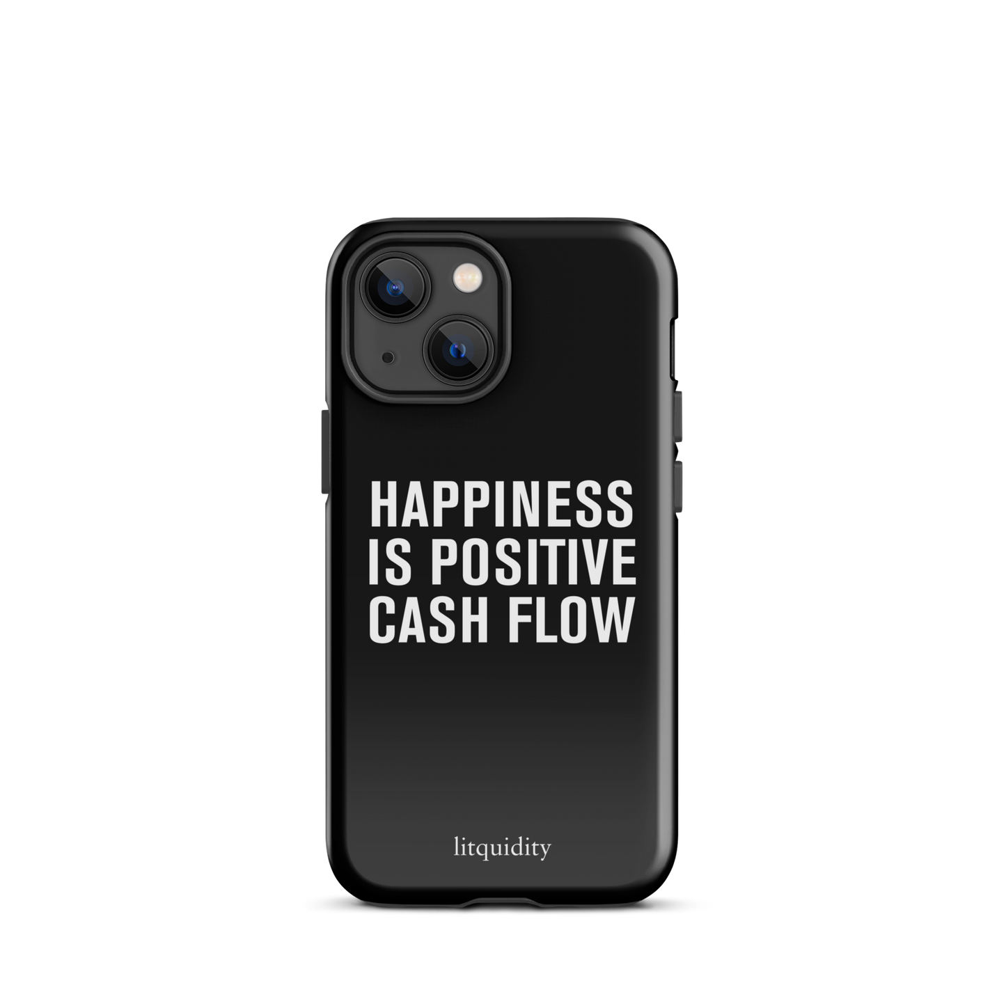 Happiness Is Positive Cash Flow iPhone Case