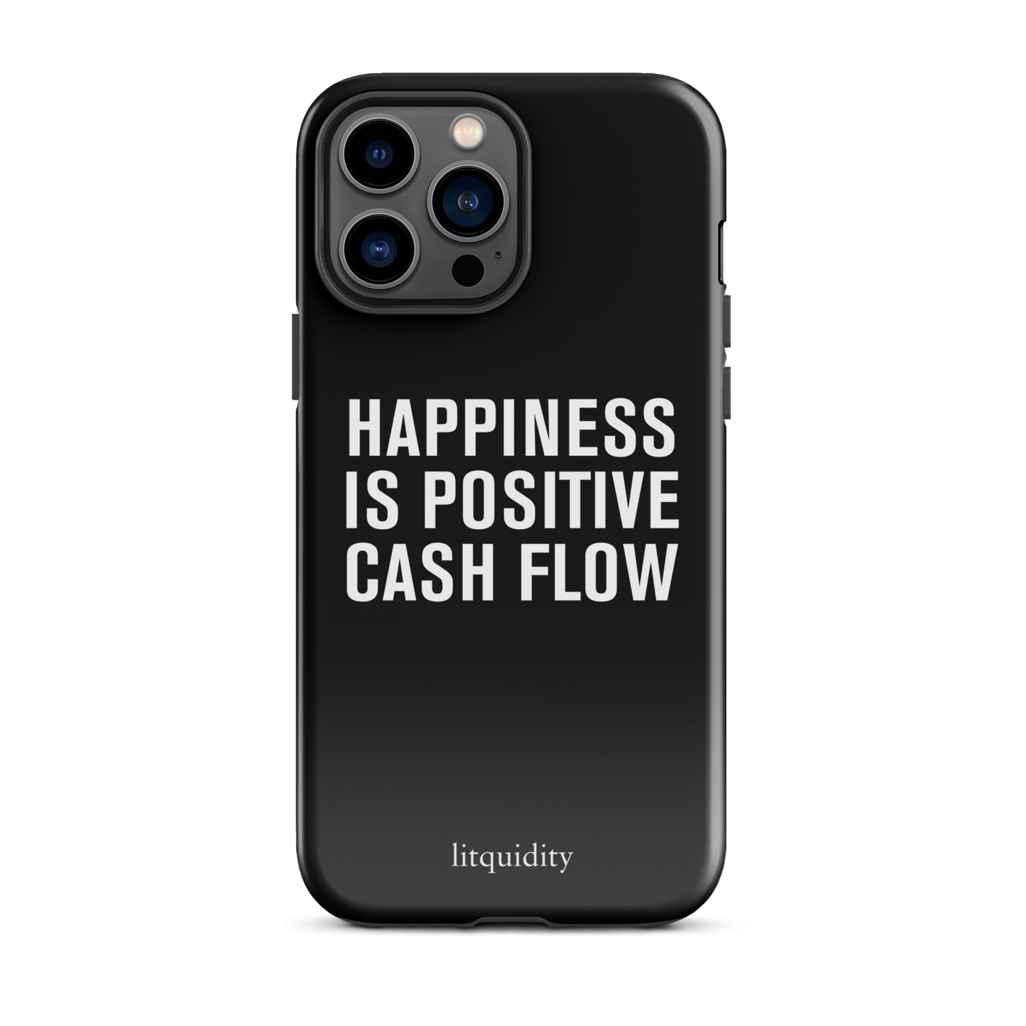 Happiness Is Positive Cash Flow iPhone Case