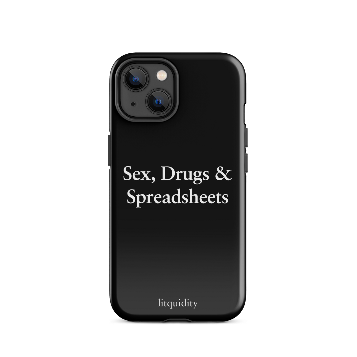 Sex, Drugs & Spreadsheets iPhone Case