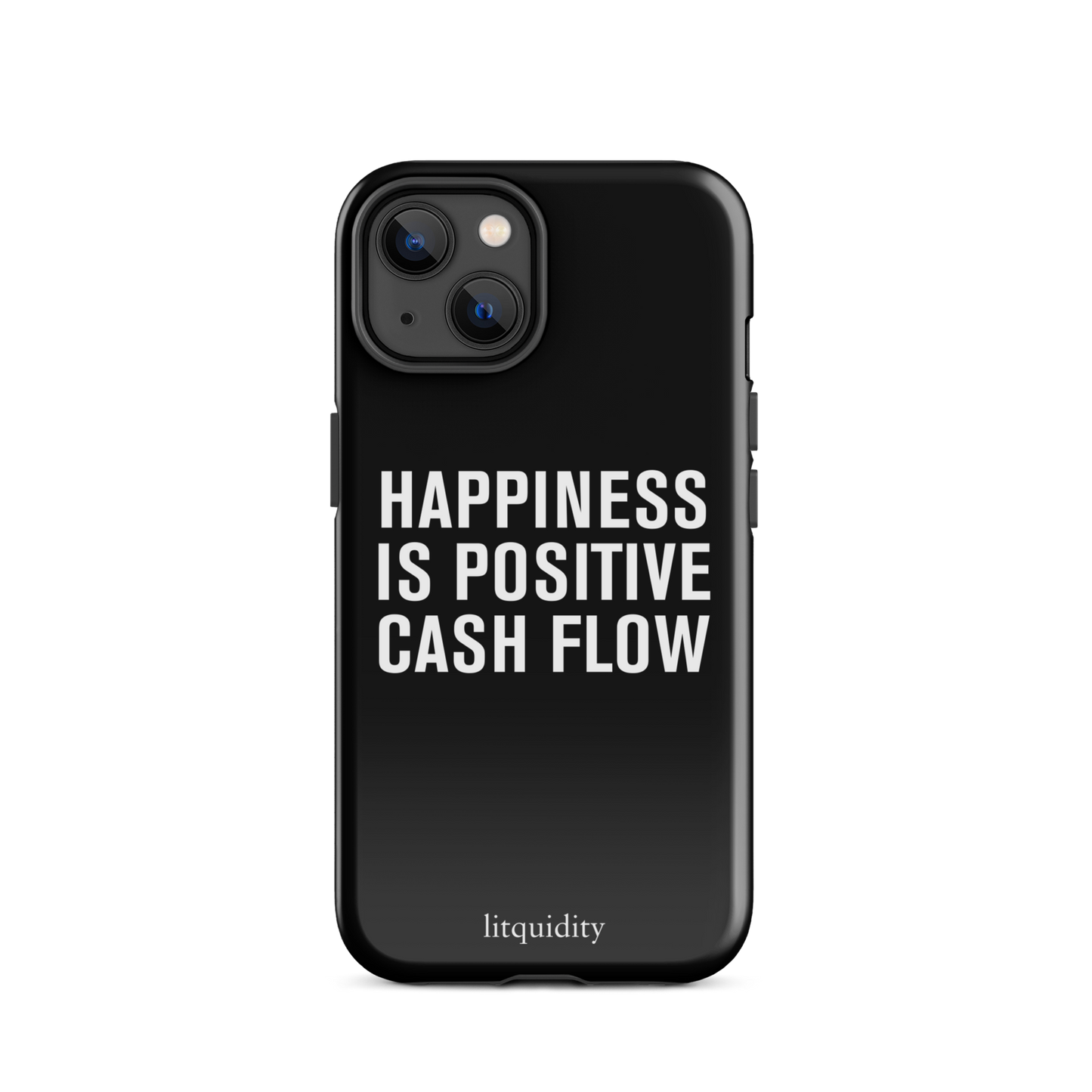 Happiness Is Positive Cash Flow iPhone Case