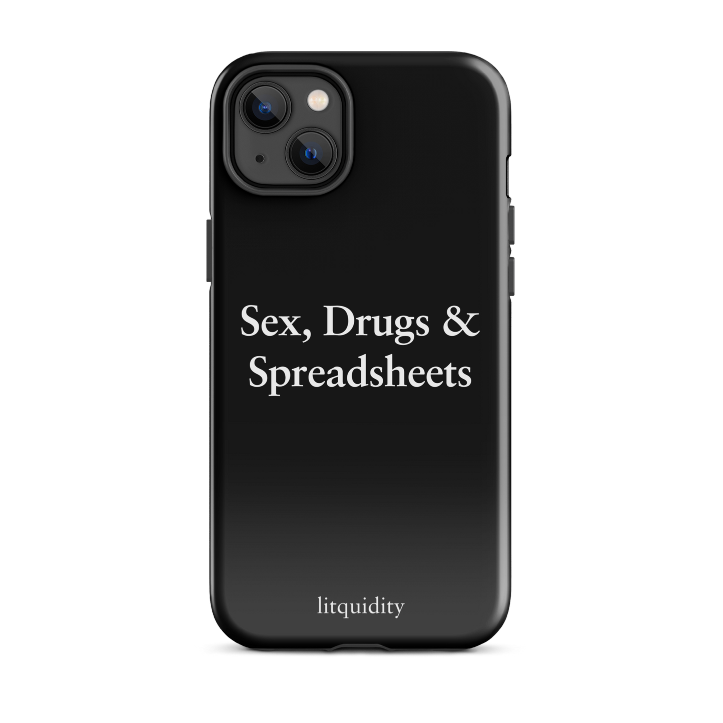 Sex, Drugs & Spreadsheets iPhone Case