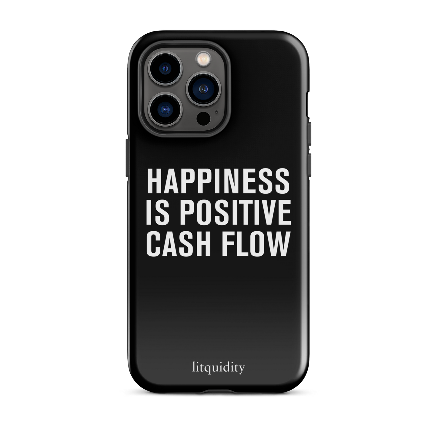 Happiness Is Positive Cash Flow iPhone Case