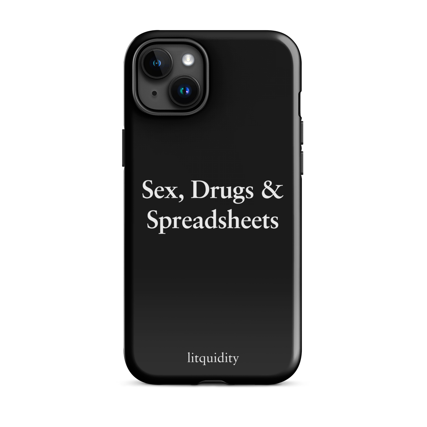 Sex, Drugs & Spreadsheets iPhone Case