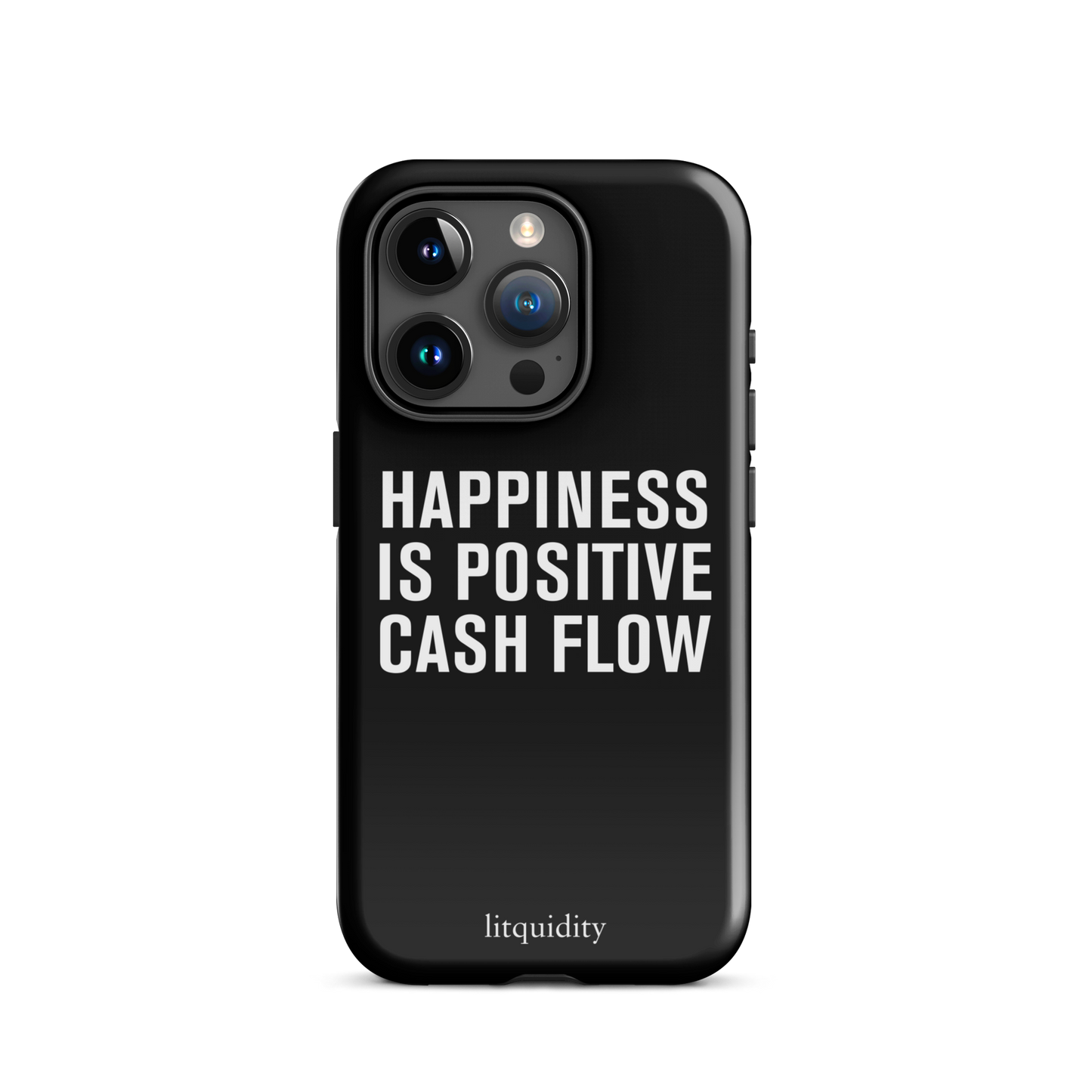 Happiness Is Positive Cash Flow iPhone Case