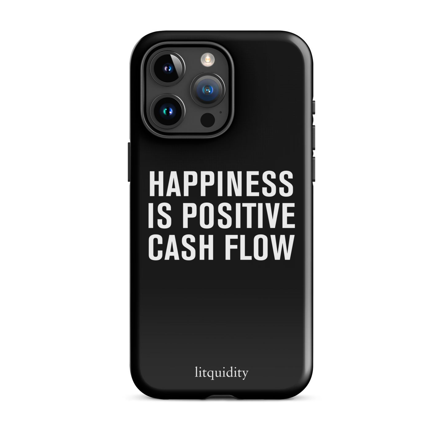 Happiness Is Positive Cash Flow iPhone Case