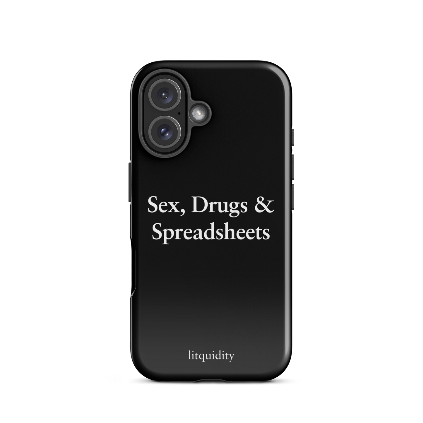 Sex, Drugs & Spreadsheets iPhone Case