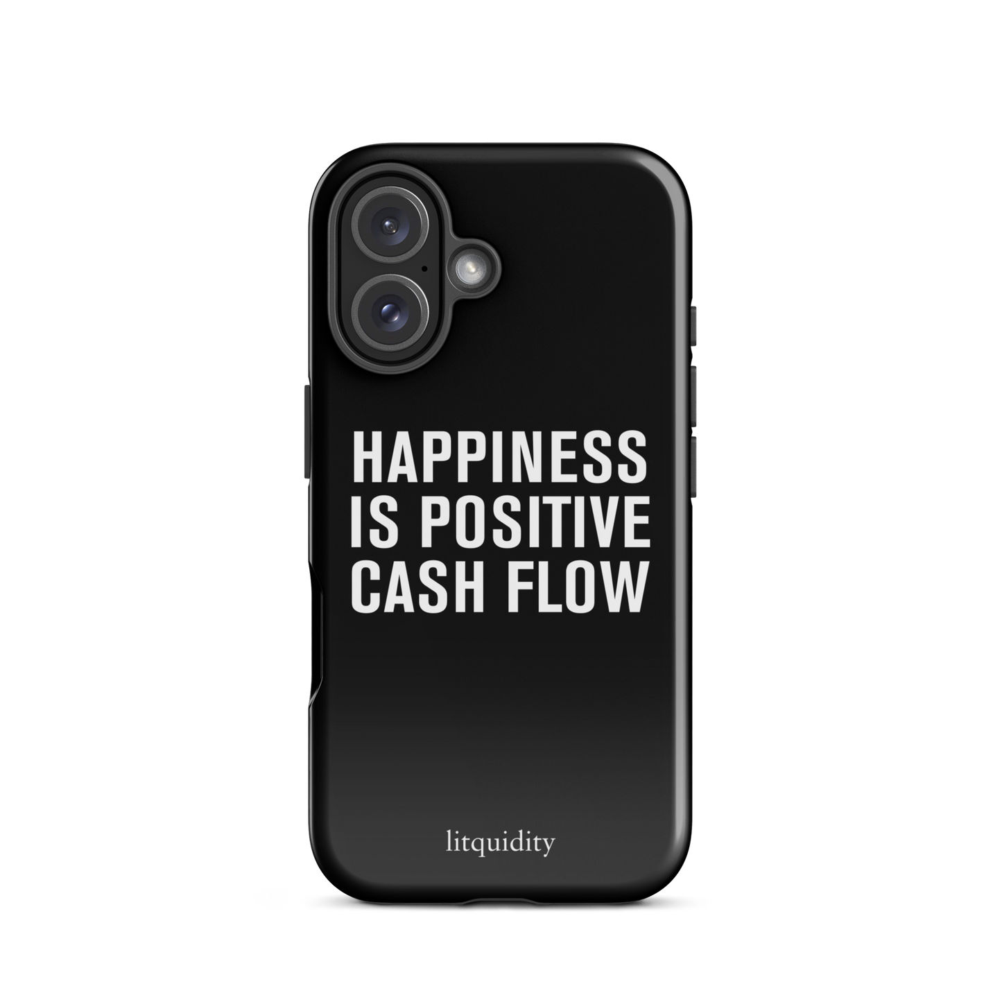 Happiness Is Positive Cash Flow iPhone Case