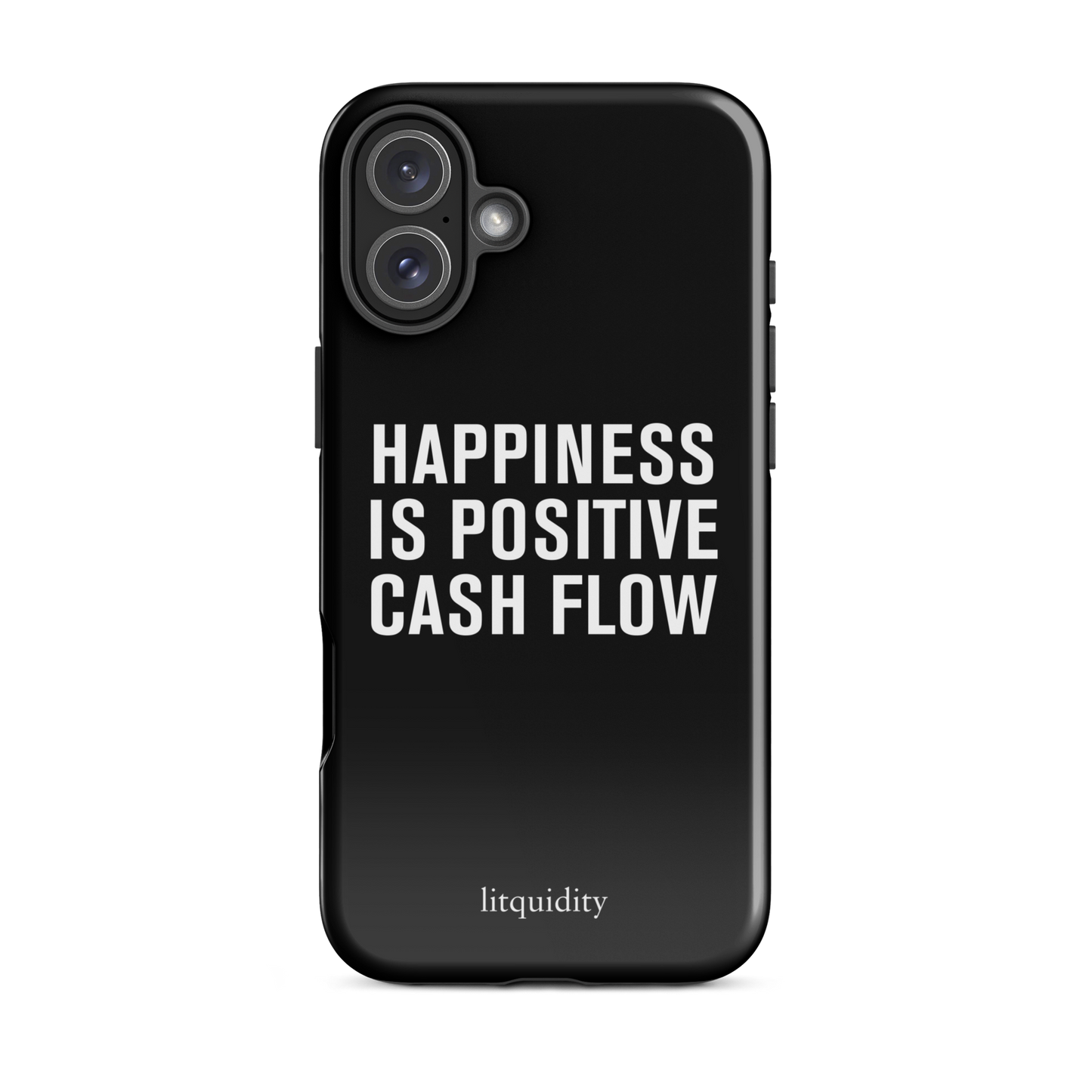 Happiness Is Positive Cash Flow iPhone Case