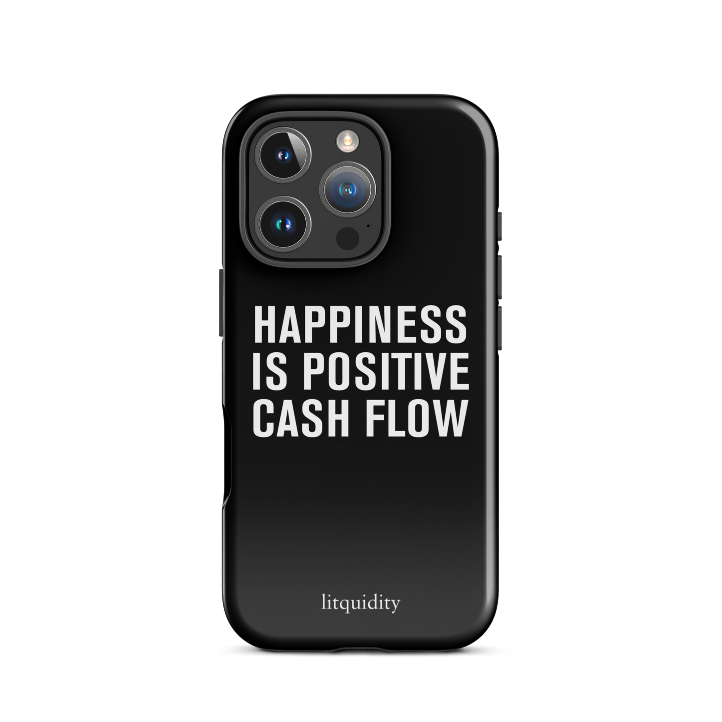 Happiness Is Positive Cash Flow iPhone Case