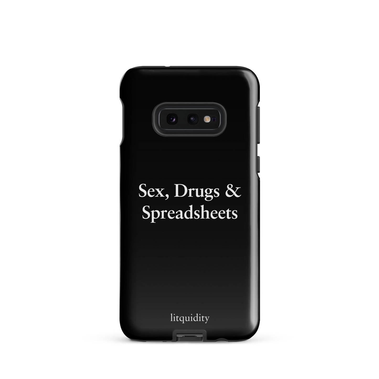 Sex, Drugs & Spreadsheets Samsung Case