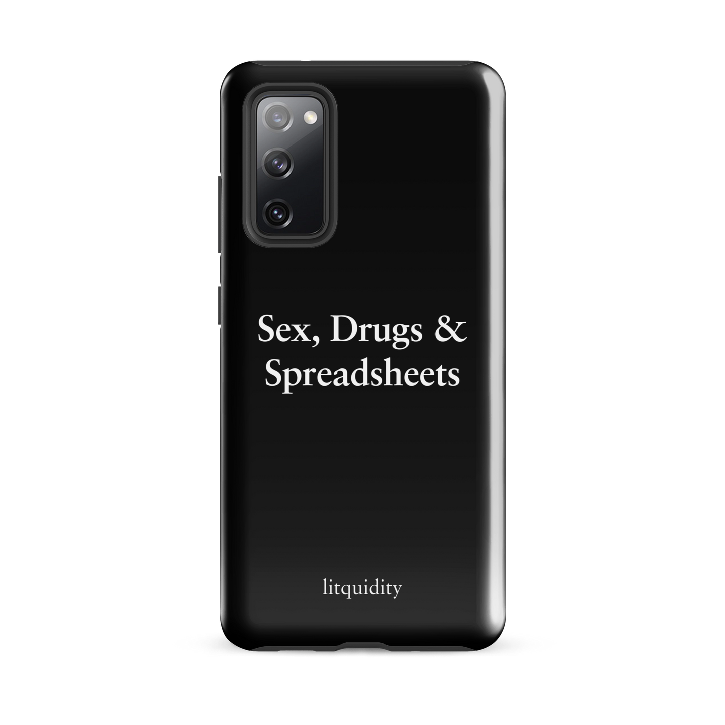 Sex, Drugs & Spreadsheets Samsung Case