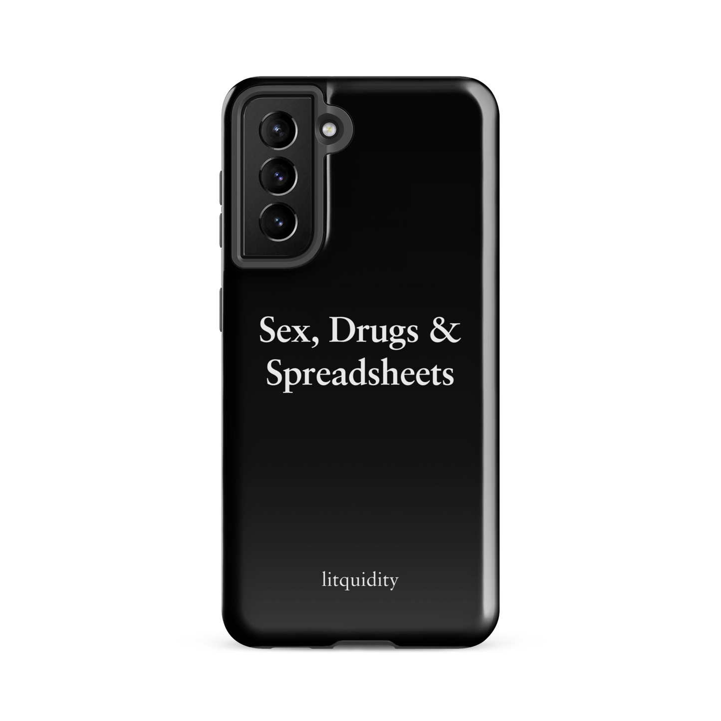 Sex, Drugs & Spreadsheets Samsung Case