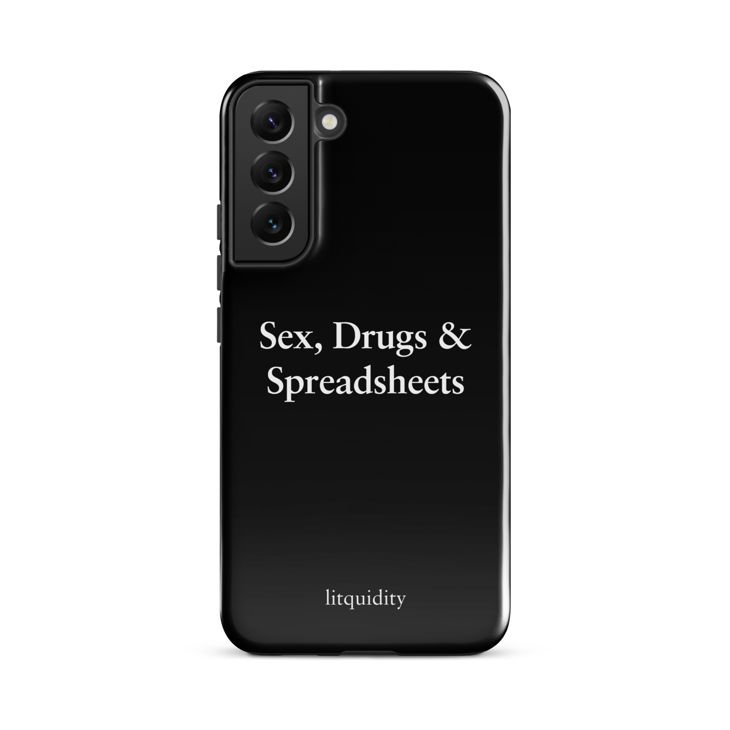 Sex, Drugs & Spreadsheets Samsung Case