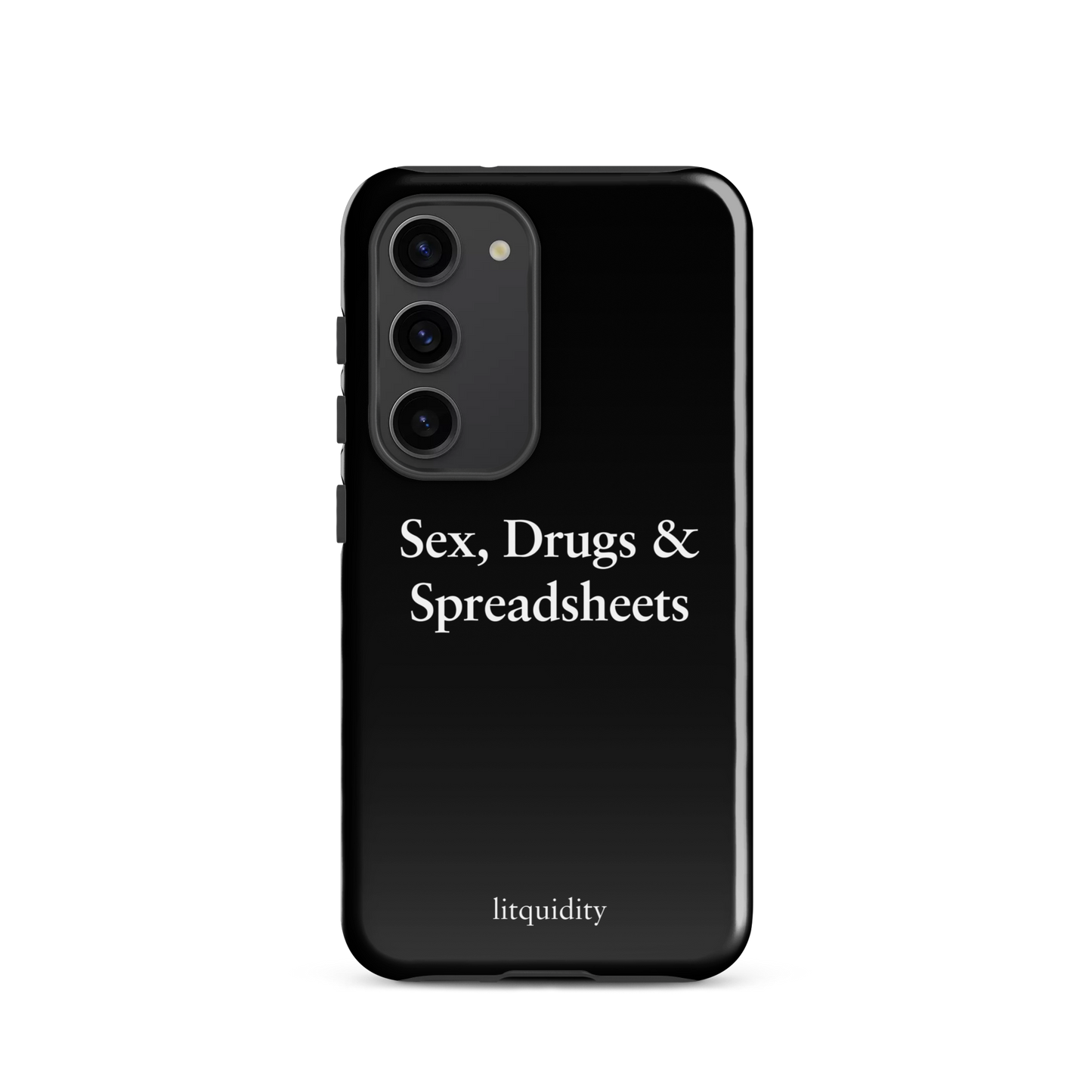 Sex, Drugs & Spreadsheets Samsung Case