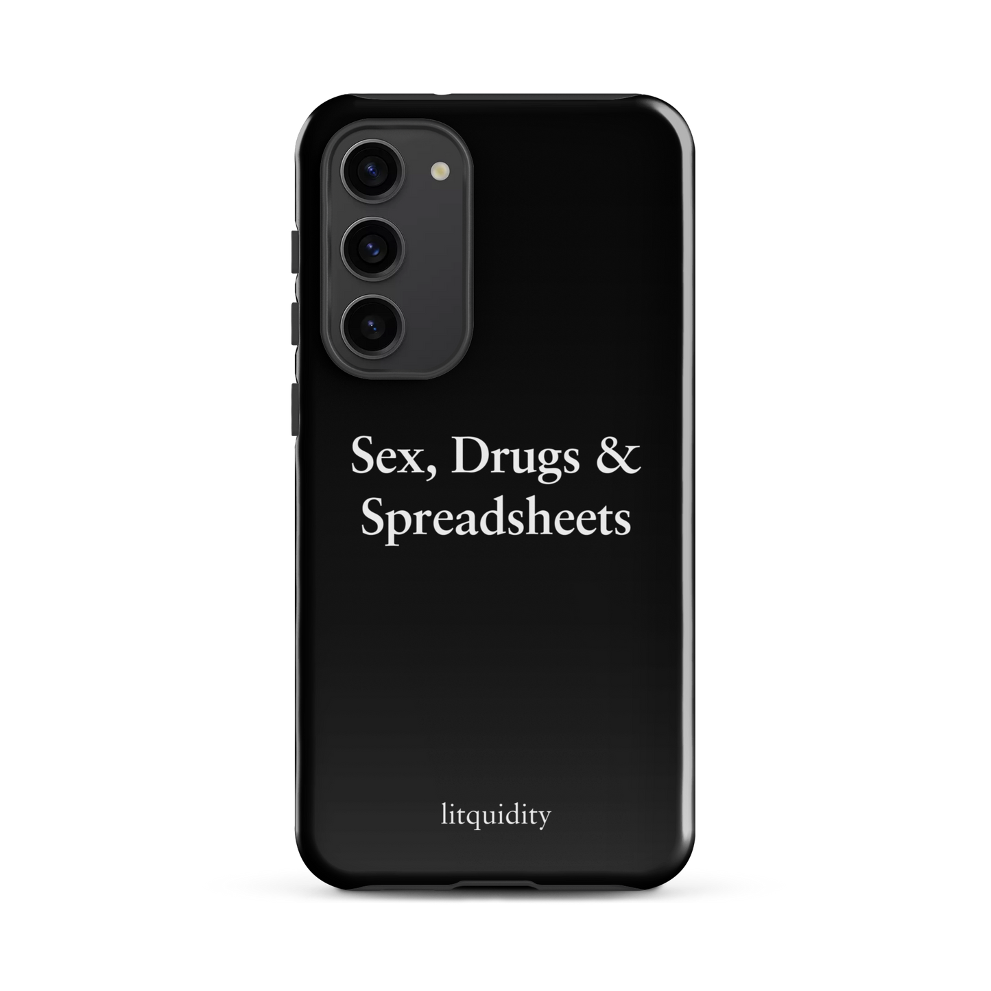 Sex, Drugs & Spreadsheets Samsung Case