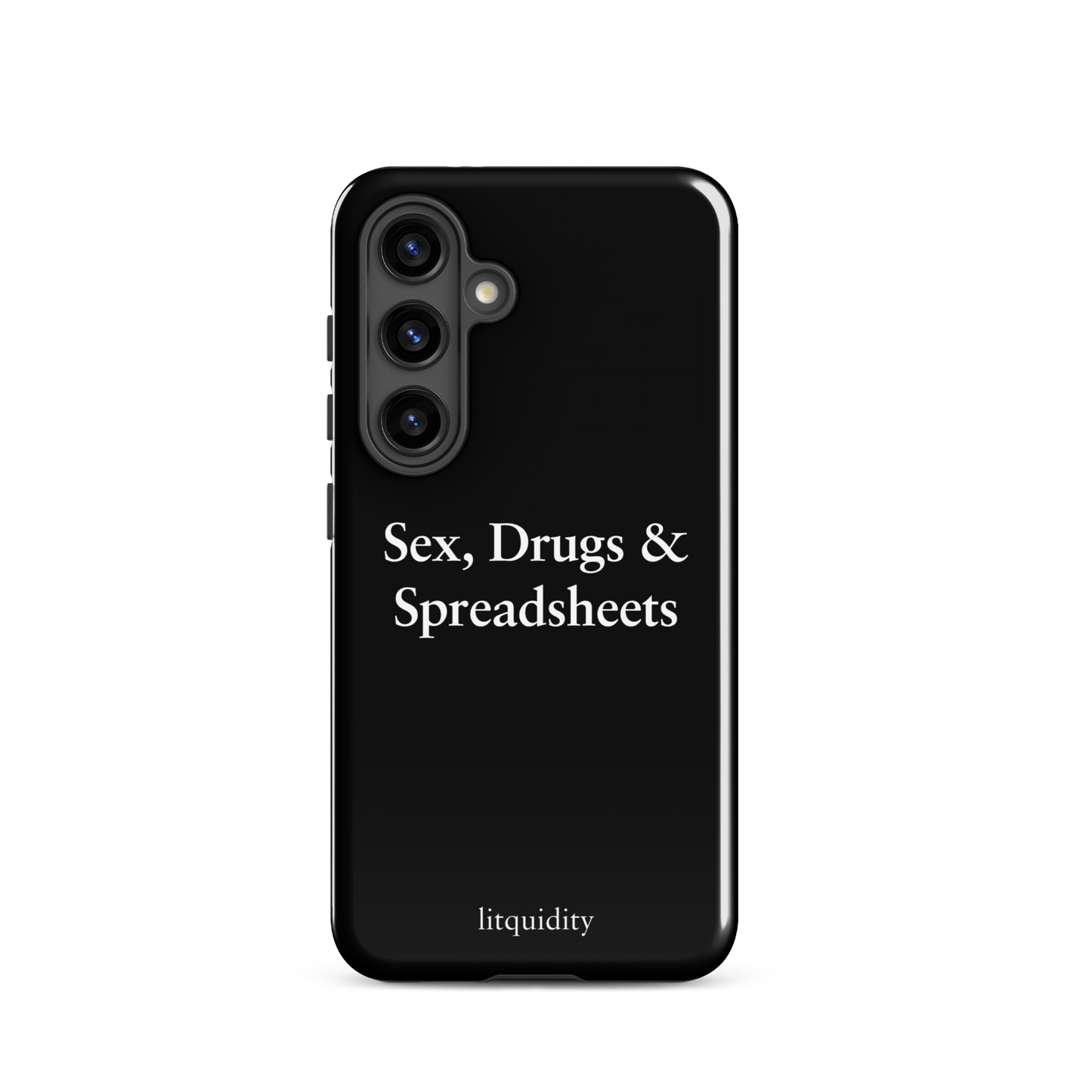 Sex, Drugs & Spreadsheets Samsung Case