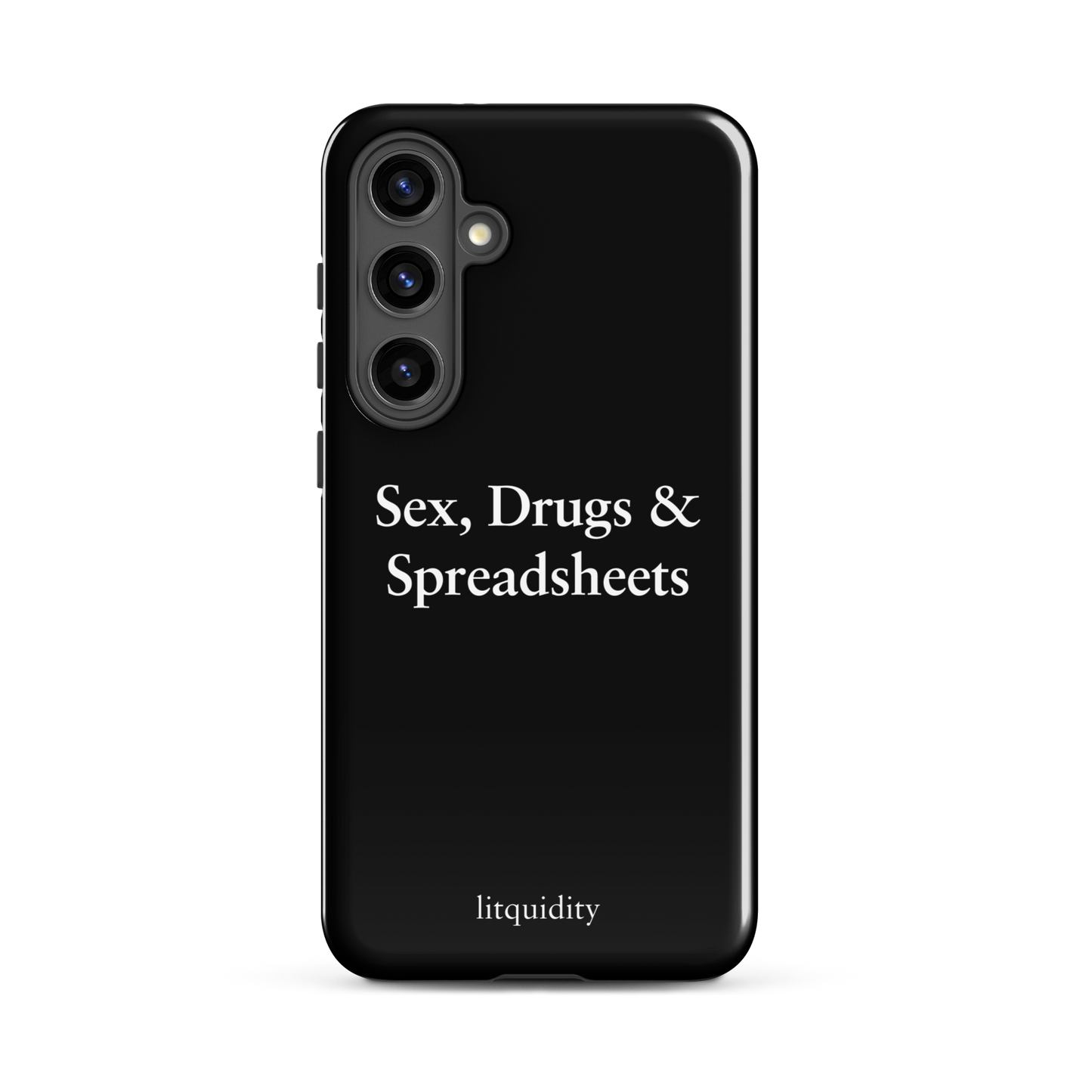 Sex, Drugs & Spreadsheets Samsung Case