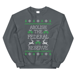 Abolish The Federal Reserve | Ugly Christmas Sweater