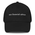 Load image into Gallery viewer, Not Financial Advice Dad Hat

