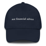 Load image into Gallery viewer, Not Financial Advice Dad Hat

