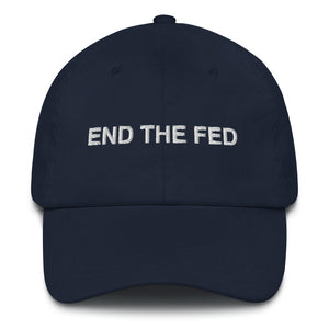 End The Fed Dad Hat