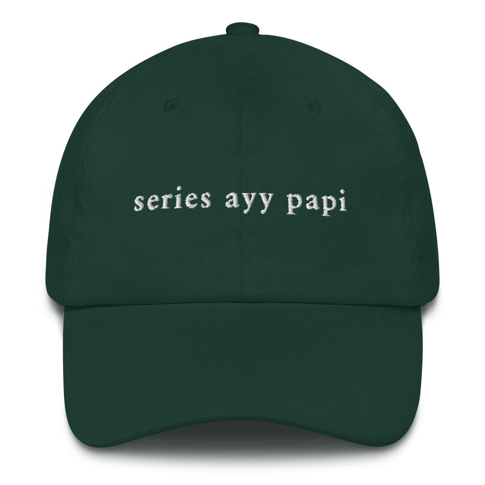 Series Ayy Papi Dad Hat