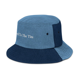 Levered To The Tits - Denim Bucket Hat